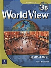 Worldview 3 with Self-Study Audio CD Workbook 3b [With CDROM] (Paperback)