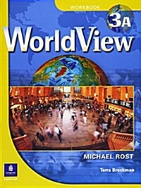 Worldview 3 with Self-Study Audio CD Workbook 3a [With CDROM] (Paperback)