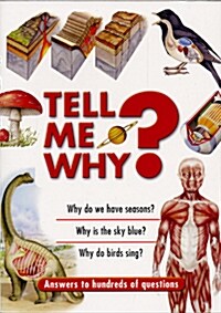 [중고] Tell Me Why?: Answers to Hundreds of Questions (Paperback)