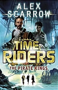 TimeRiders: The Pirate Kings (Book 7) (Paperback)