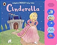 Cinderella: Ladybird Noisy Fairytales (Hardcover)