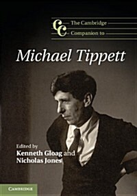 The Cambridge Companion to Michael Tippett (Paperback)