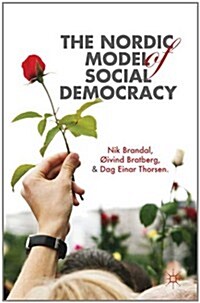 The Nordic Model of Social Democracy (Hardcover)