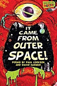 It Came From Outer Space! (Paperback)