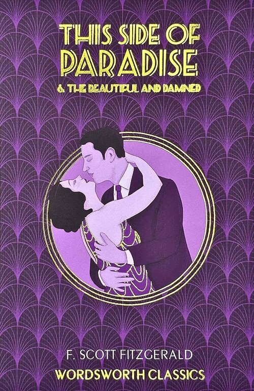 This Side of Paradise / the Beautiful and Damned (Paperback)