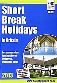 Short Break Holidays in Britain (Paperback)