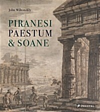 Piranesi, Paestum & Soane (Hardcover)