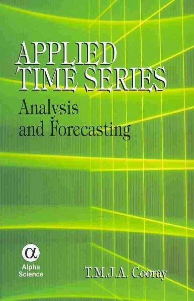 Applied Time Series : Analysis and Forecasting (Hardcover)