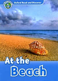 [중고] Oxford Read and Discover: Level 1: At the Beach (Paperback)