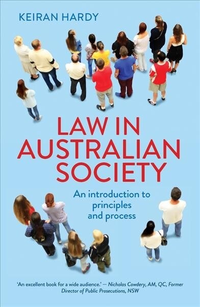 Law in Australian Society: An introduction to principles and process (Paperback)