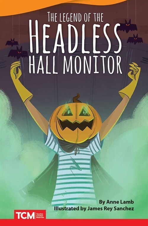 The Headless Hall Monitor (Paperback)