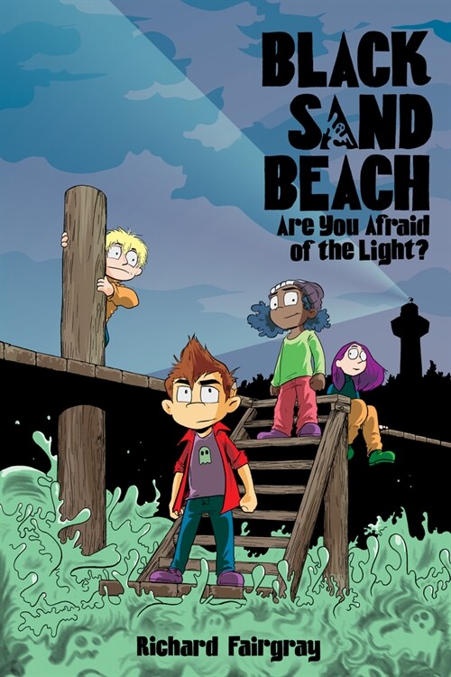 Black Sand Beach: Are You Afraid of the Light? (Hardcover)