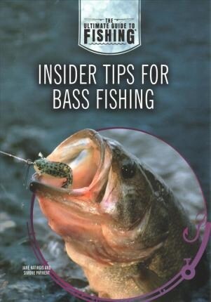 Insider Tips for Bass Fishing (Paperback)