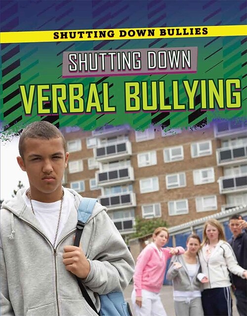 Shutting Down Verbal Bullying (Paperback)