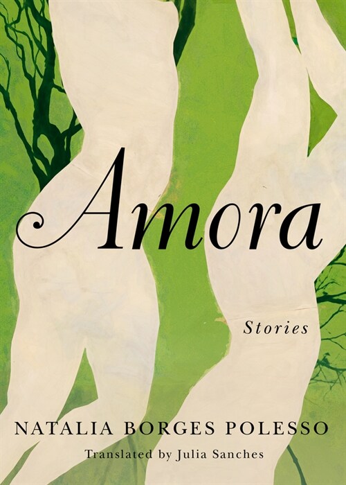 Amora: Stories (Paperback)
