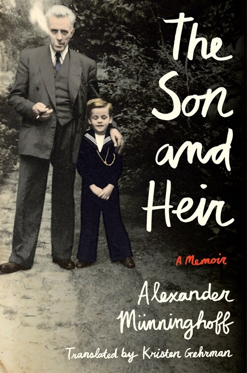 The Son and Heir: A Memoir (Paperback)