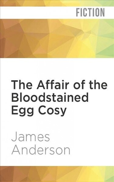 The Affair of the Bloodstained Egg Cosy (Audio CD, Unabridged)
