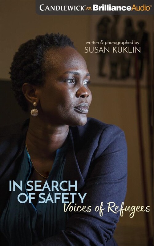 In Search of Safety: Voices of Refugees (Audio CD)