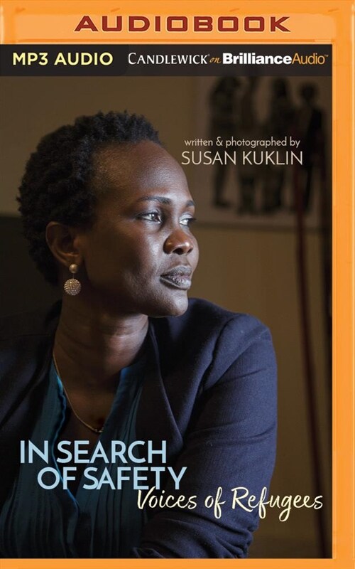 In Search of Safety: Voices of Refugees (MP3 CD)