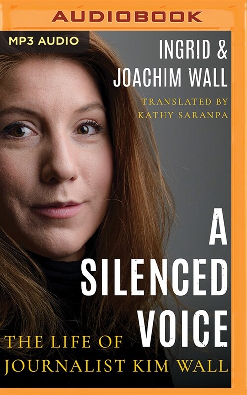 A Silenced Voice: The Life of Journalist Kim Wall (MP3 CD)