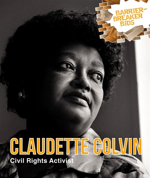 Claudette Colvin: Civil Rights Activist (Paperback)