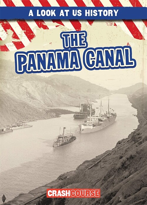 The Panama Canal (Library Binding)