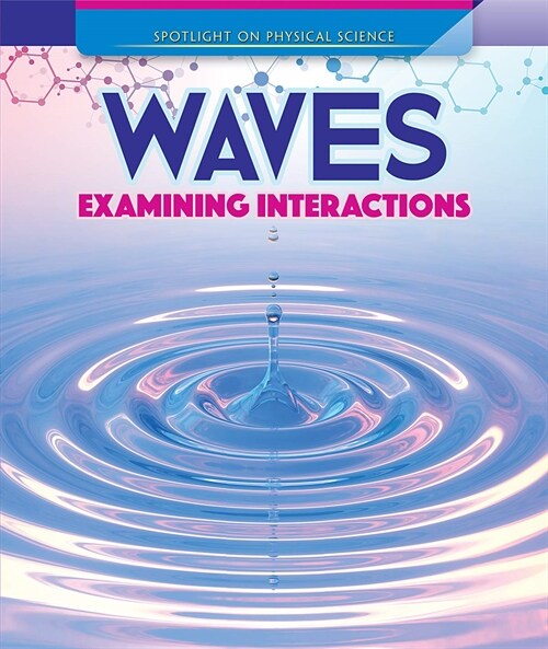 Waves: Examining Interactions (Paperback)