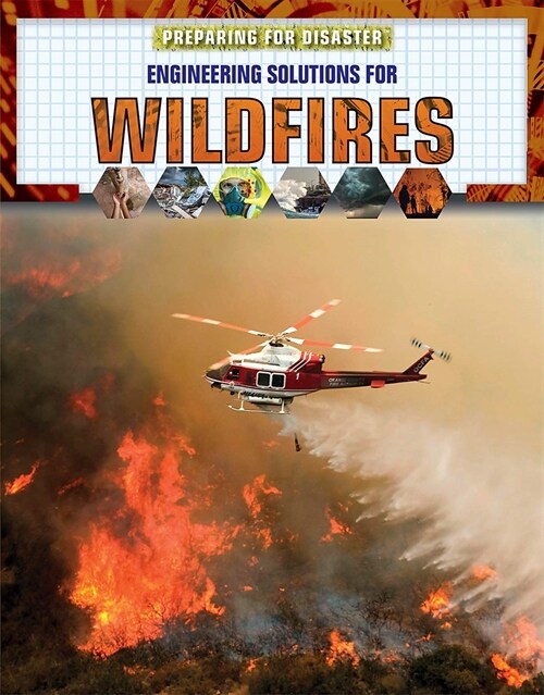 Engineering Solutions for Wildfires (Library Binding)