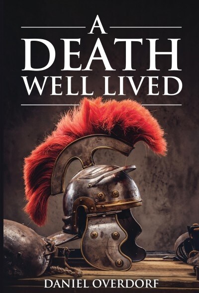 A Death Well Lived (Paperback)