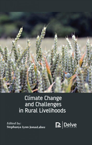 Climate Change and Challenges in Rural Livelihoods (Hardcover)