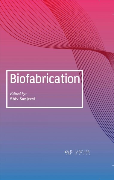 Biofabrication (Hardcover)