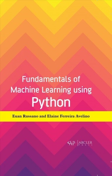 Fundamentals of Machine Learning Using Python (Hardcover)