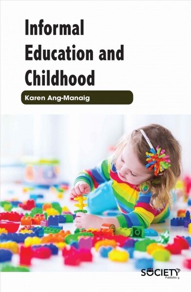 Informal Education and Childhood (Hardcover)