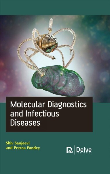 Molecular Diagnostics and Infectious Diseases (Hardcover)
