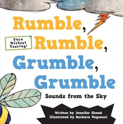 Rumble, Rumble, Grumble, Grumble: Sounds from the Sky (Hardcover)