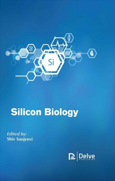 Silicon Biology (Hardcover)
