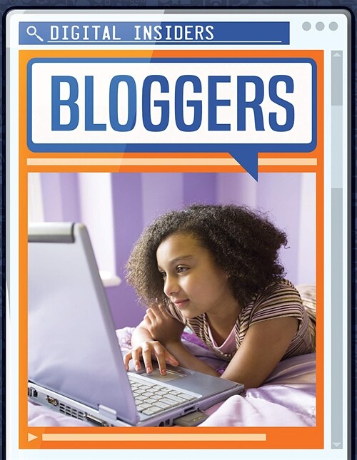 Bloggers (Library Binding)