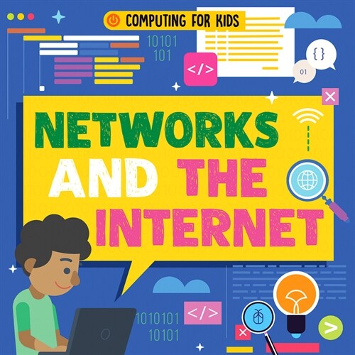 Networks and the Internet (Library Binding)