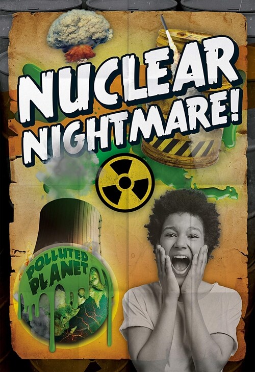 Nuclear Nightmare! (Library Binding)