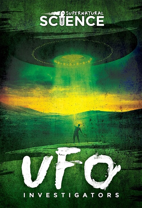 UFO Investigators (Library Binding)