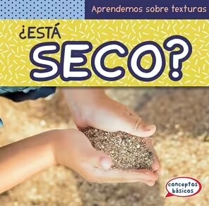 ¿Esta Seco? (What Is Dry?) (Paperback)