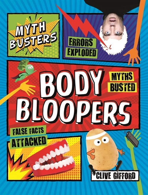 Mythbusters: Body Bloopers (Paperback)