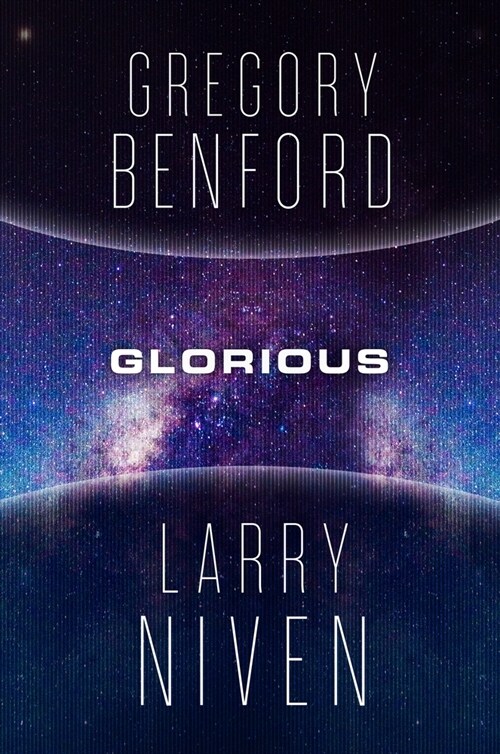 Glorious: A Science Fiction Novel (Hardcover)