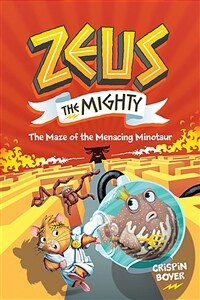 Zeus the Mighty: The Maze of the Menacing Minotaur (Book 2) (Hardcover)