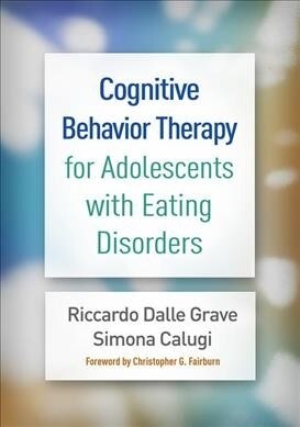 Cognitive Behavior Therapy for Adolescents With Eating Disorders (Hardcover)