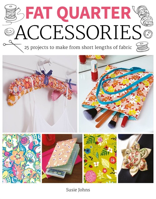 Fat Quarter: Accessories (Paperback)