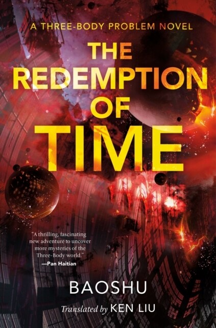 The Redemption of Time: A Three-Body Problem Novel (Paperback)