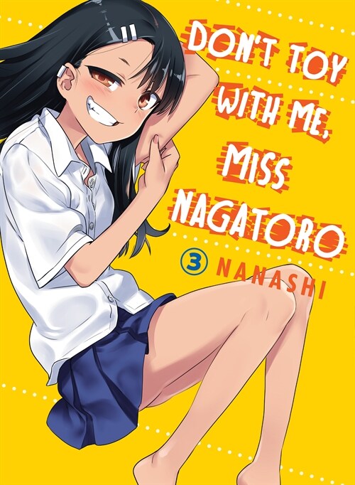 Dont Toy with Me, Miss Nagatoro 3 (Paperback)