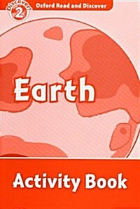 Oxford Read and Discover: Level 2: Earth Activity Book (Paperback)