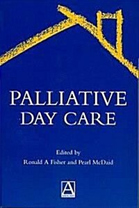 Palliative Day Care (Paperback)